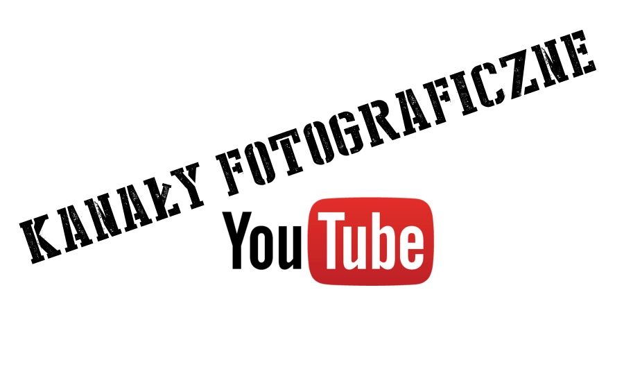 Najlepsze kanały fotograficzne na YouTube