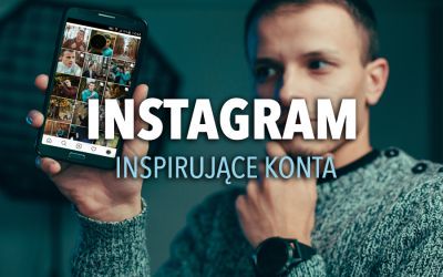 Instagram – FOTOGRAFICZNE INSPIRACJE